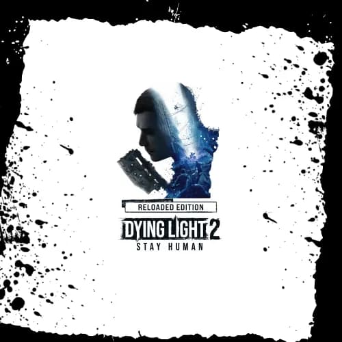 Dying Light 2 Steam Reloaded Edition Global Cuenta