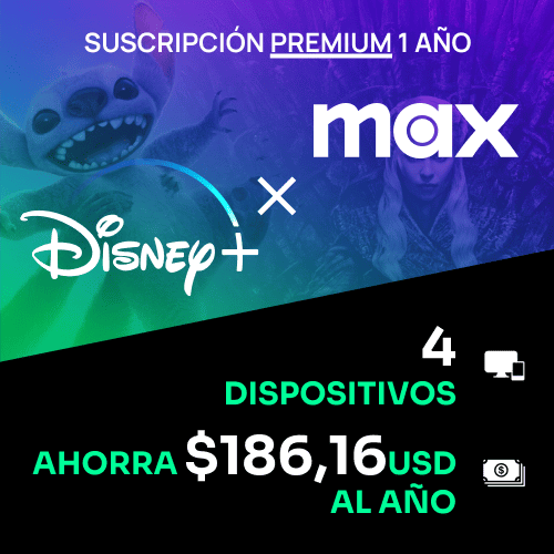 Disney+ y HBO MAX —> 12 MESES